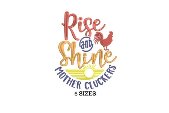 Rise and Shine Embroidery Design Review